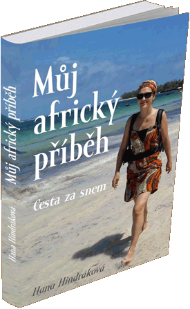 Hana Hindráková: Můj africký příběh